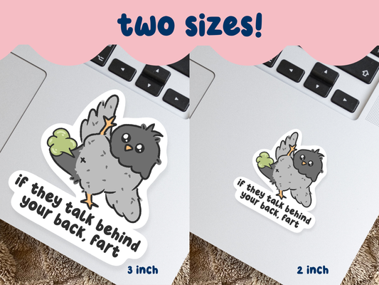 If They Talk Behind Your Back, Fart Sticker