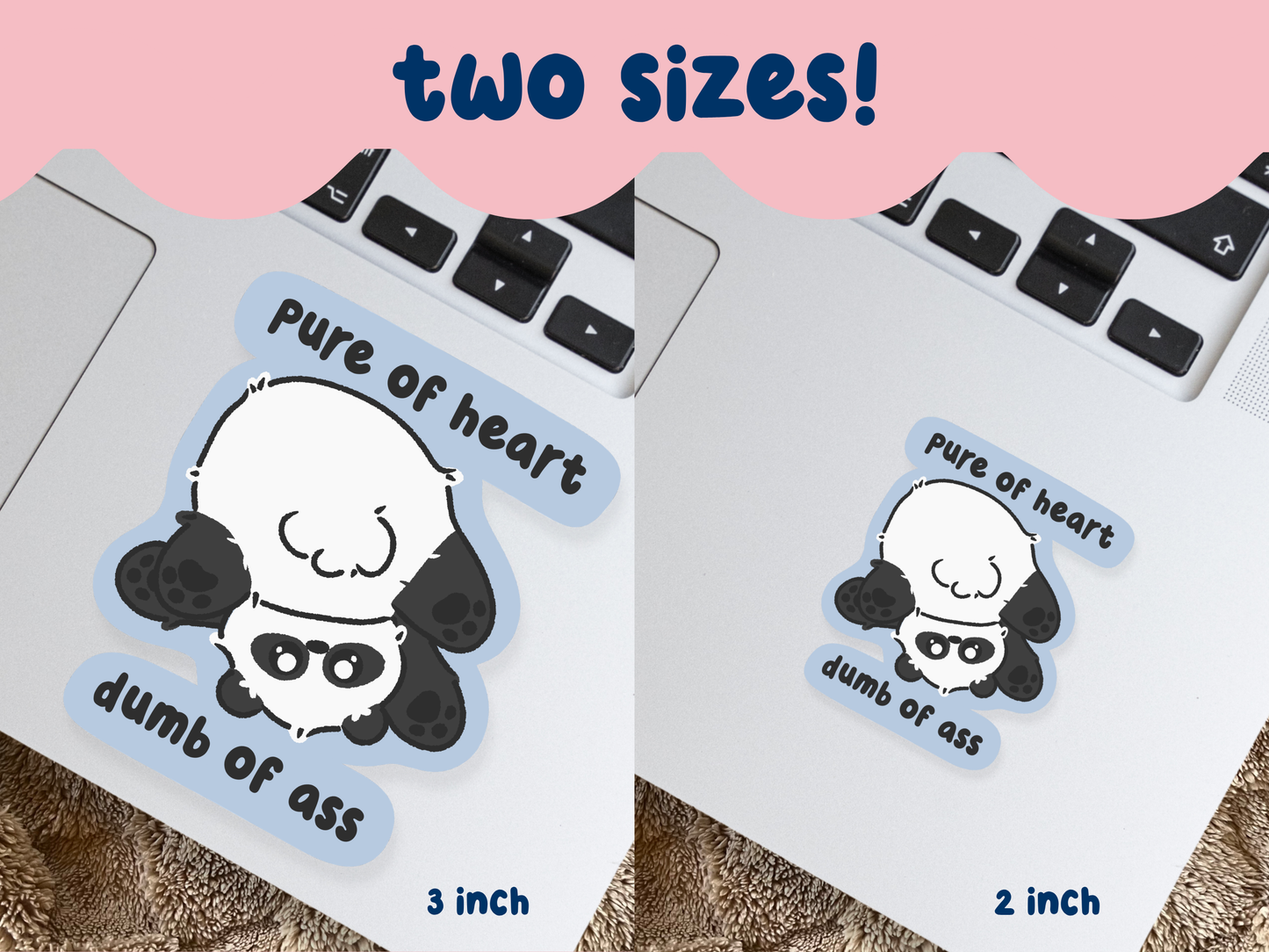 Pure Of Heart Dumb Of Ass Sticker