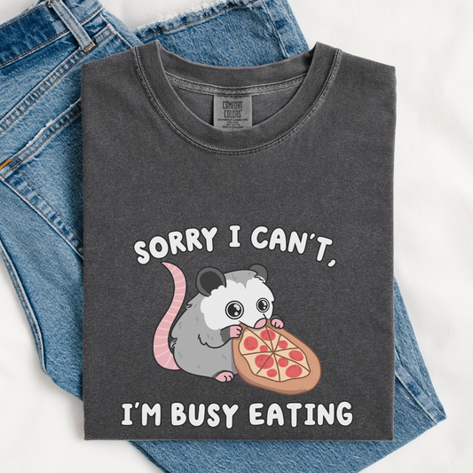 I'm Busy Eating Pizza Comfort Colors Shirt