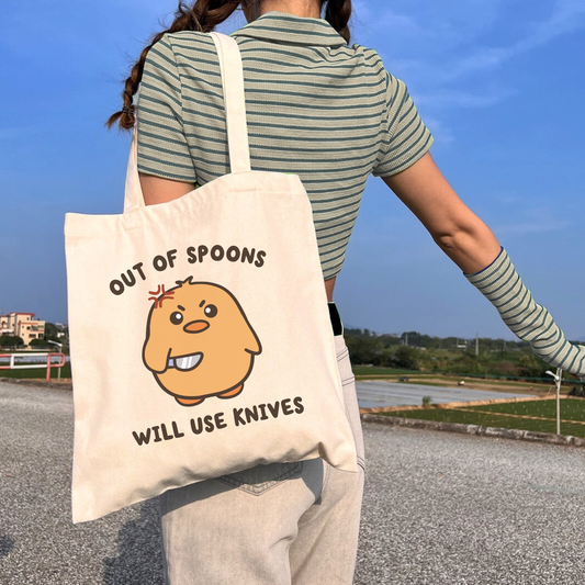Out Of Spoons Will Use Knives Tote Bag