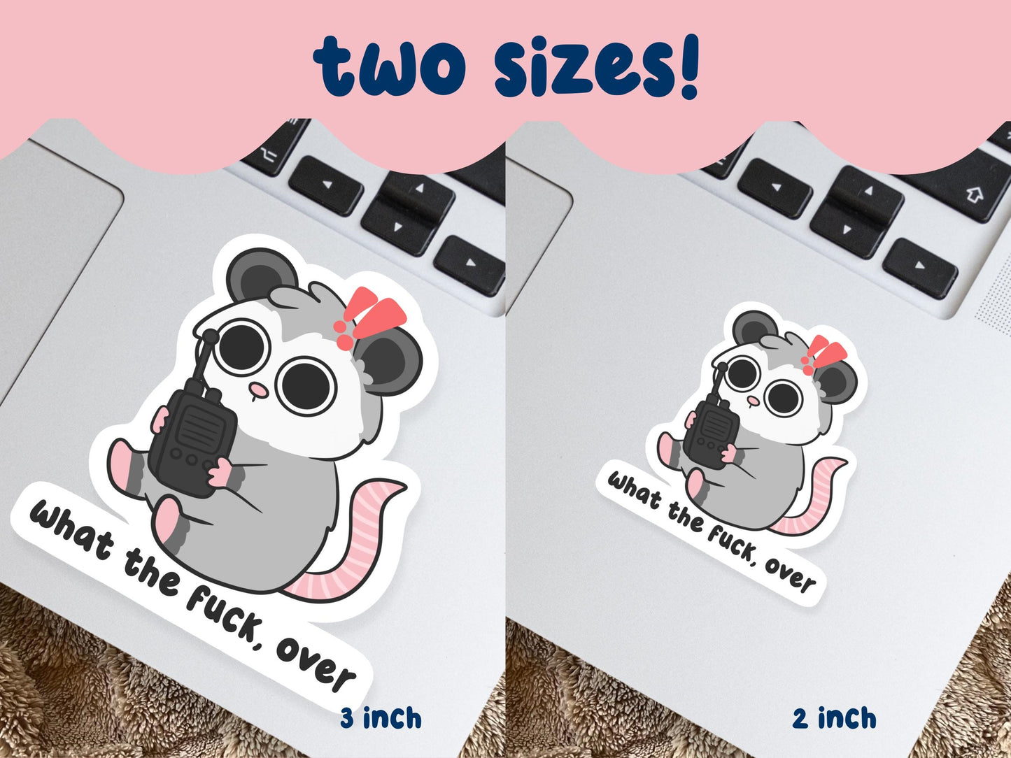 What The Fuck Over Possum Sticker