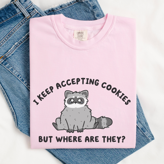 Where Are My Cookies Comfort Colors Shirt