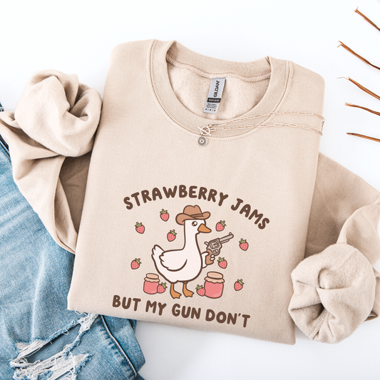 Strawberry Jams But My Gun Don't Sweatshirt
