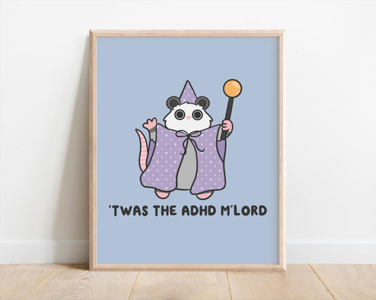 Twas The ADHD Mlord Possum Art Print