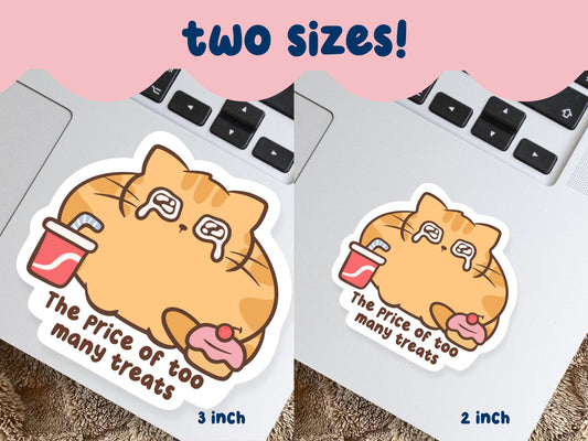 The Price Of Too Many Treats Sticker