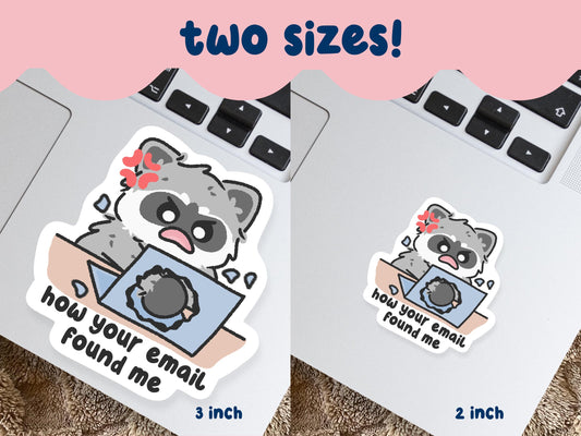 How Your Email Found Me Sticker