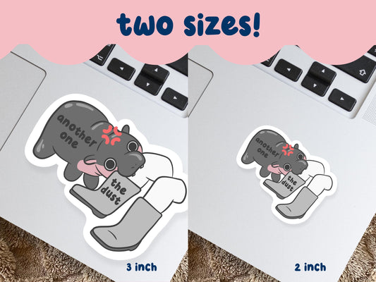 Bites The Dust Hippo Sticker