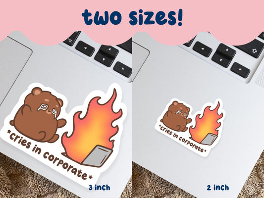 Cries In Corporate Sticker