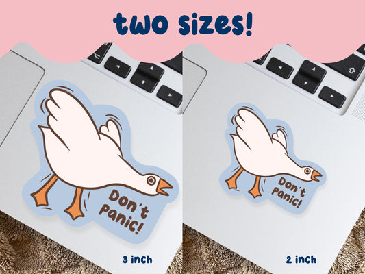 Don't Panic! Goose Sticker