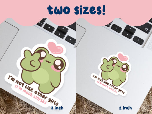 I'm Not Like Other Girls I'm Worse Sticker