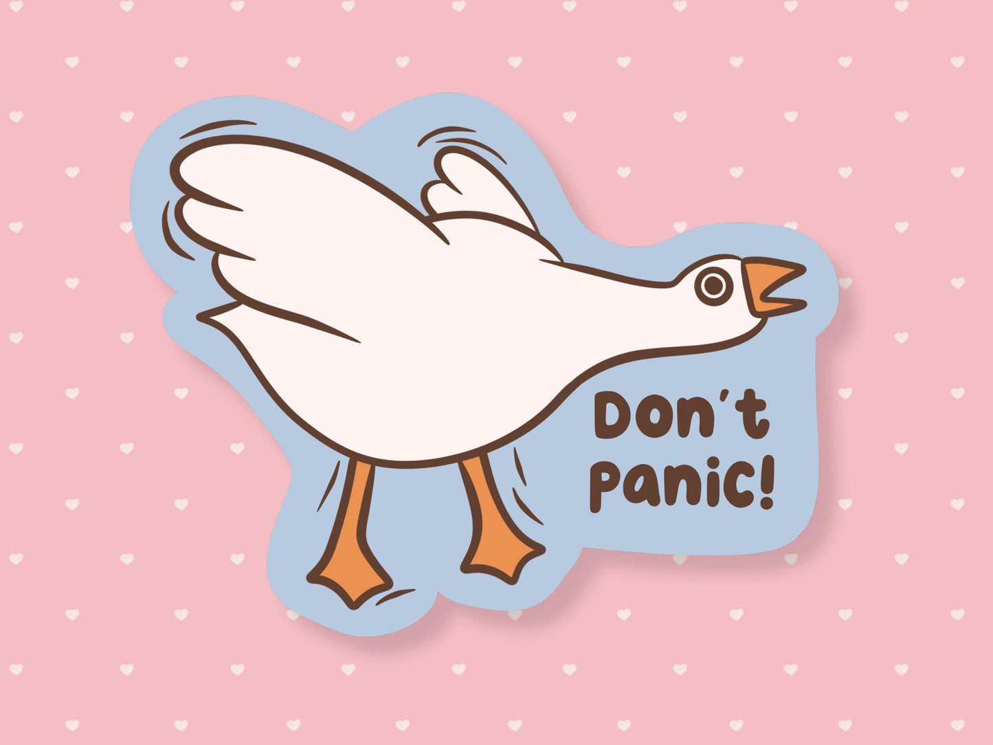 Don't Panic! Goose Sticker