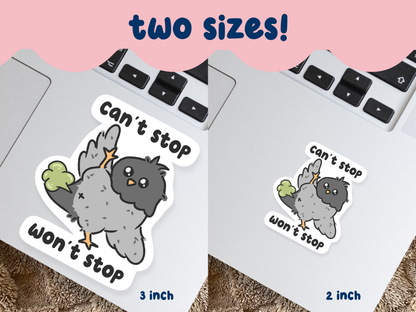 Can't Stop Won't Stop Farting Sticker