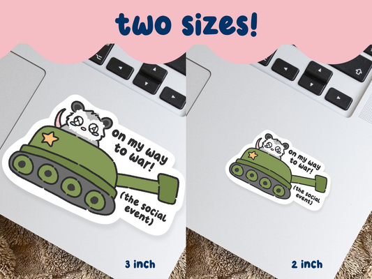 On My Way To War (The Social Event) Sticker