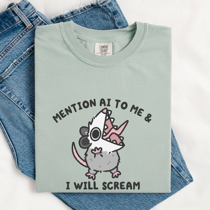 Mention AI To Me & I'll Scream Comfort Colors Shirt