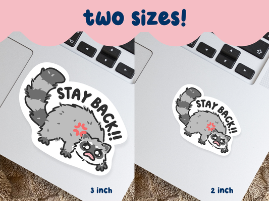 Stay Back! Sticker