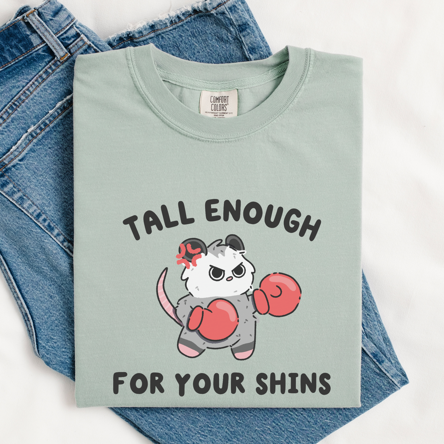 Tall Enough For Your Shins Comfort Colors Shirt
