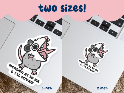 Mention AI To Me & I'll Scream Sticker