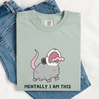Mentally I Am This Screaming Possum Comfort Colors Shirt