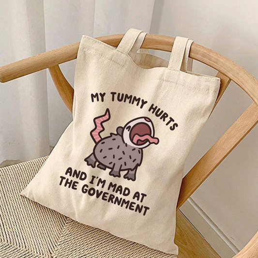 Tummy Hurts Mad At Government Tote Bag