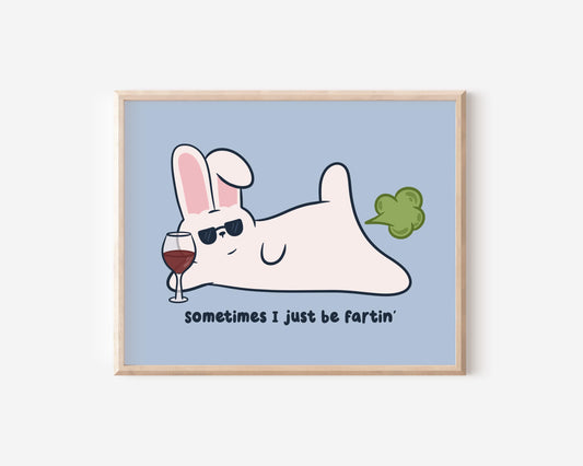 I Just Be Farting Bunny Art Print