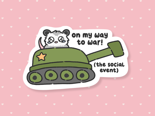 On My Way To War (The Social Event) Sticker