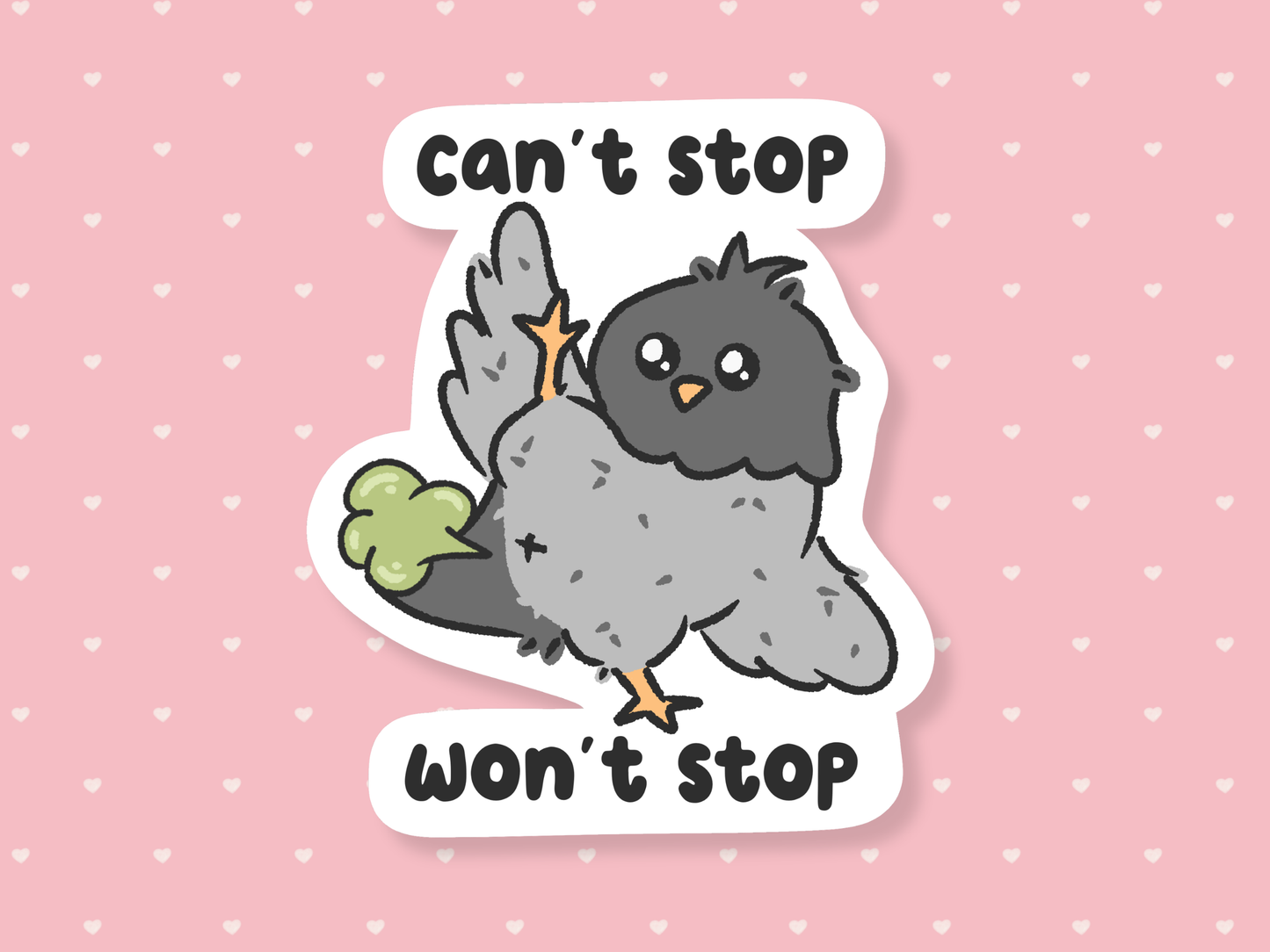 Can't Stop Won't Stop Farting Sticker