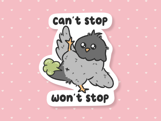 Can't Stop Won't Stop Farting Sticker