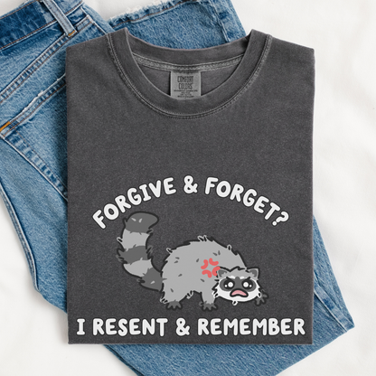 Resent & Remember Comfort Colors Shirt
