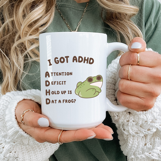 I Have ADHD Frog Butt Mug