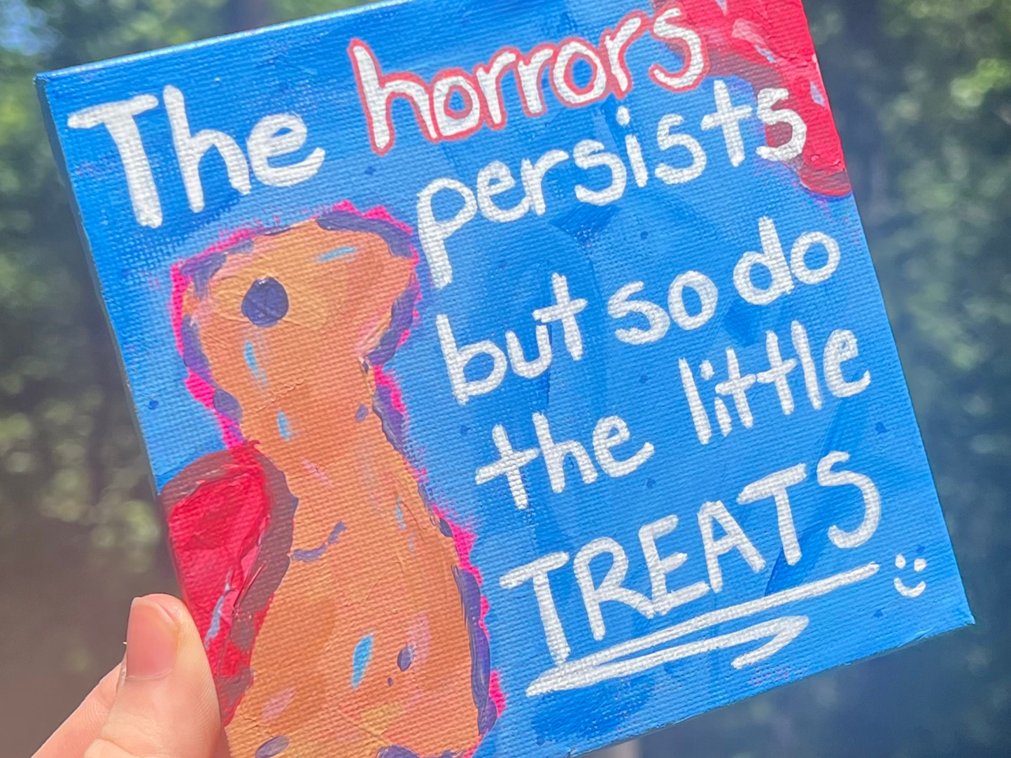 ORIGINAL Horrors Persists But So Do The Treats Acrylic Painting