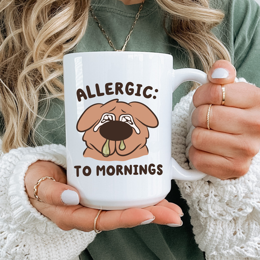Allergic To Mornings Mug