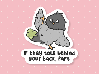 If They Talk Behind Your Back, Fart Sticker