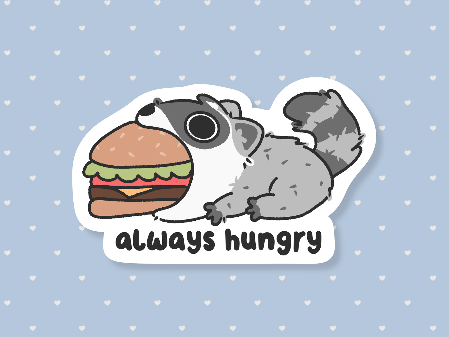 Always Hungry Raccoon Sticker
