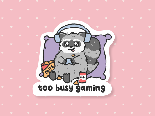 Too Busy Gaming Sticker