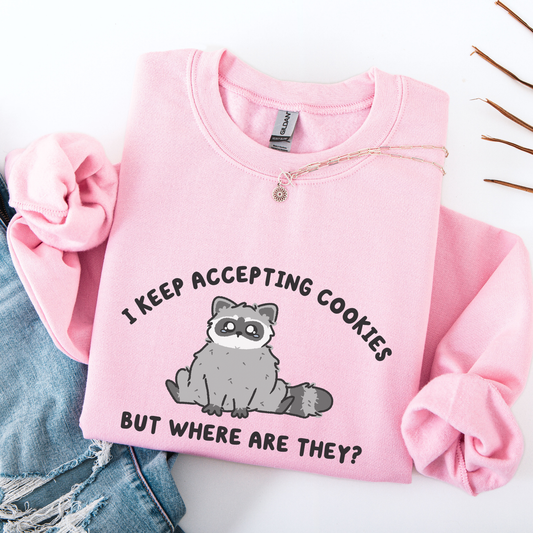 Where Are The Cookies Sweatshirt