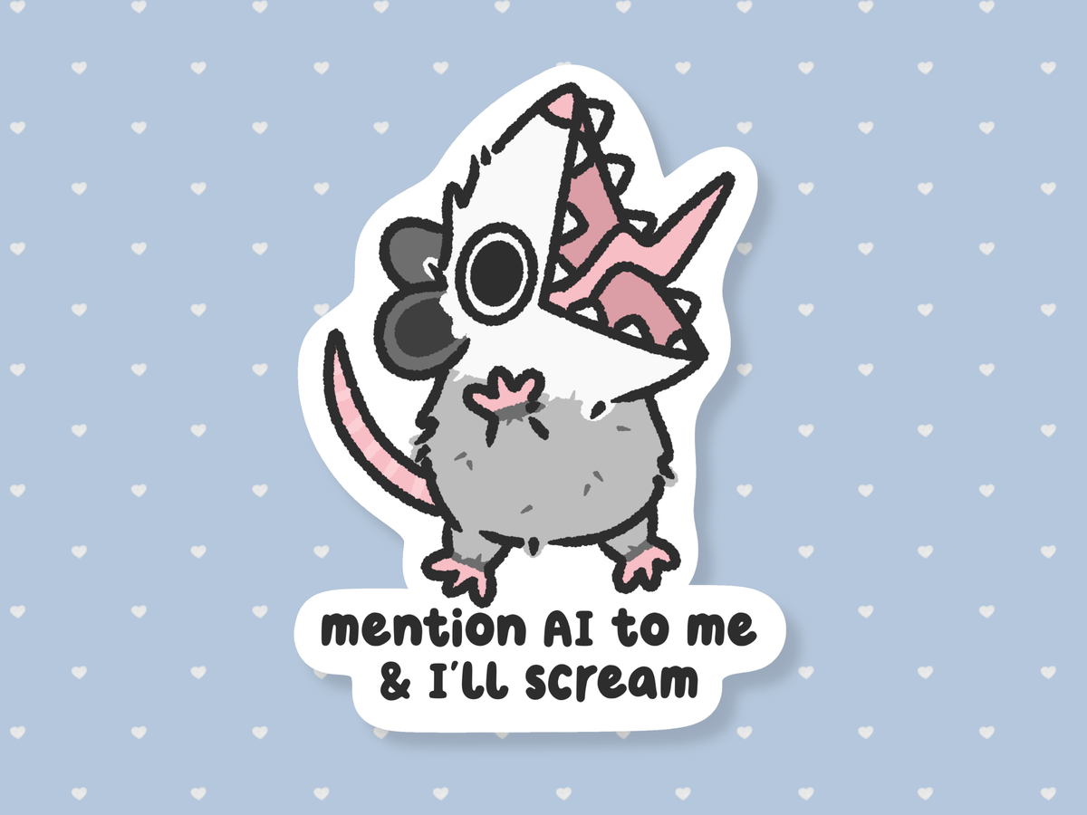 Mention AI To Me & I'll Scream Sticker