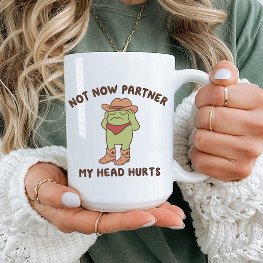 Not Now My Head Hurts Mug