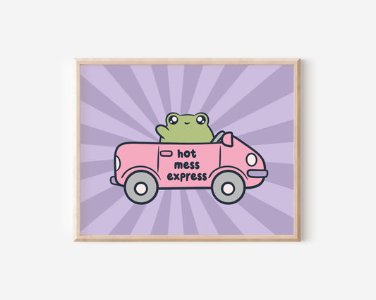 Hot Mess Express Art Print