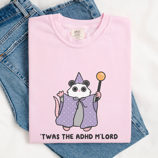 Twas The ADHD Mlord Opposum Comfort Colors Shirt