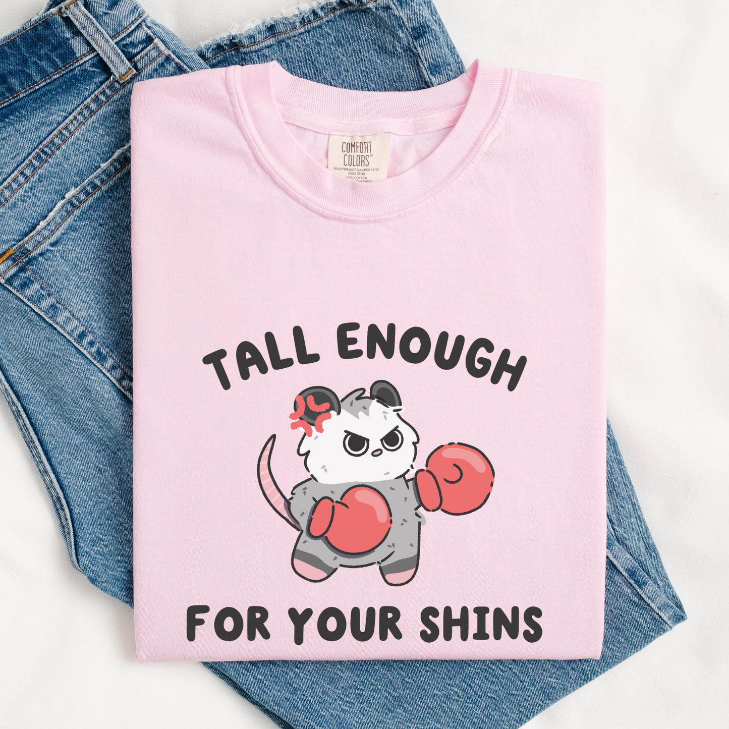 Tall Enough For Your Shins Comfort Colors Shirt