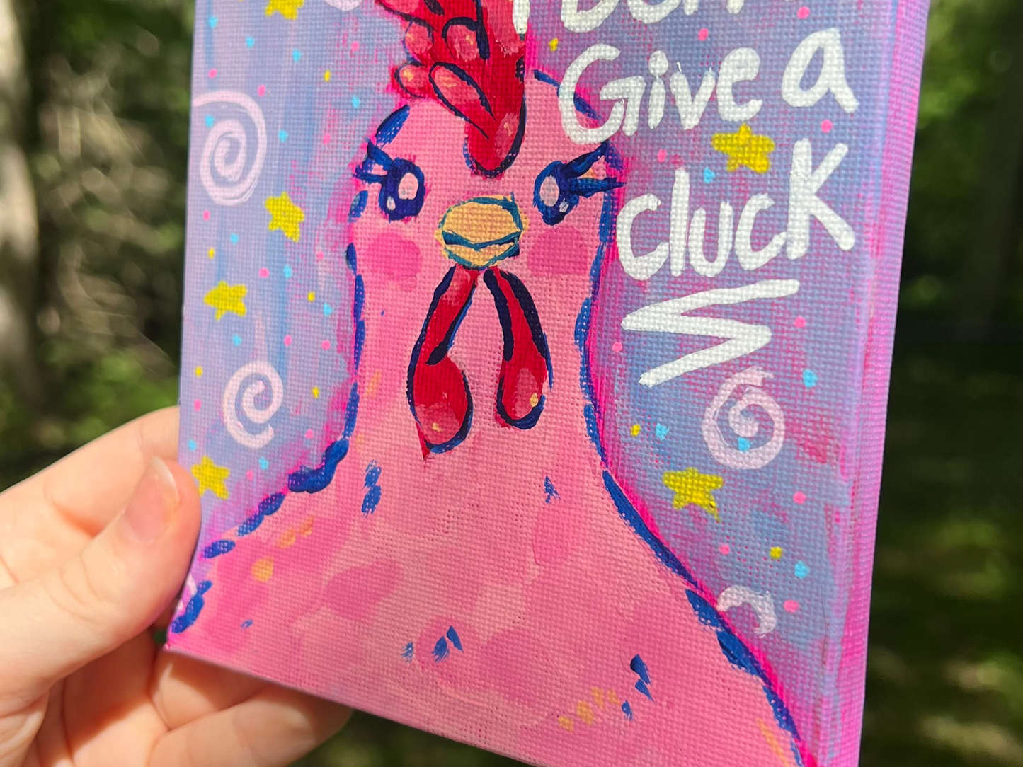 ORIGINAL I Don't Give A Cluck Acrylic Painting