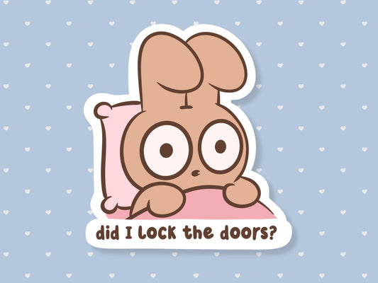 Did I Lock The Doors? OCD Bunny Sticker