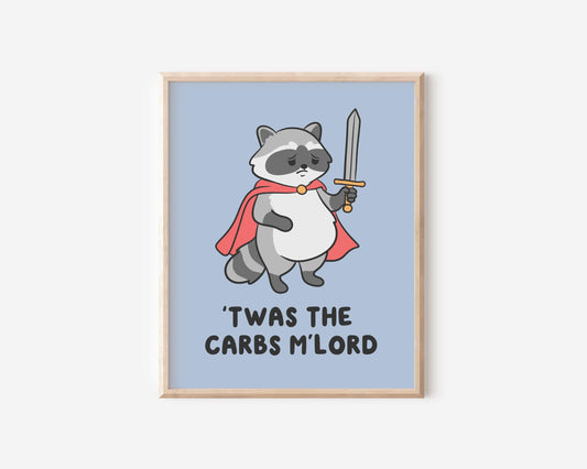 Twas The Carbs Mlord Raccoon Art Print