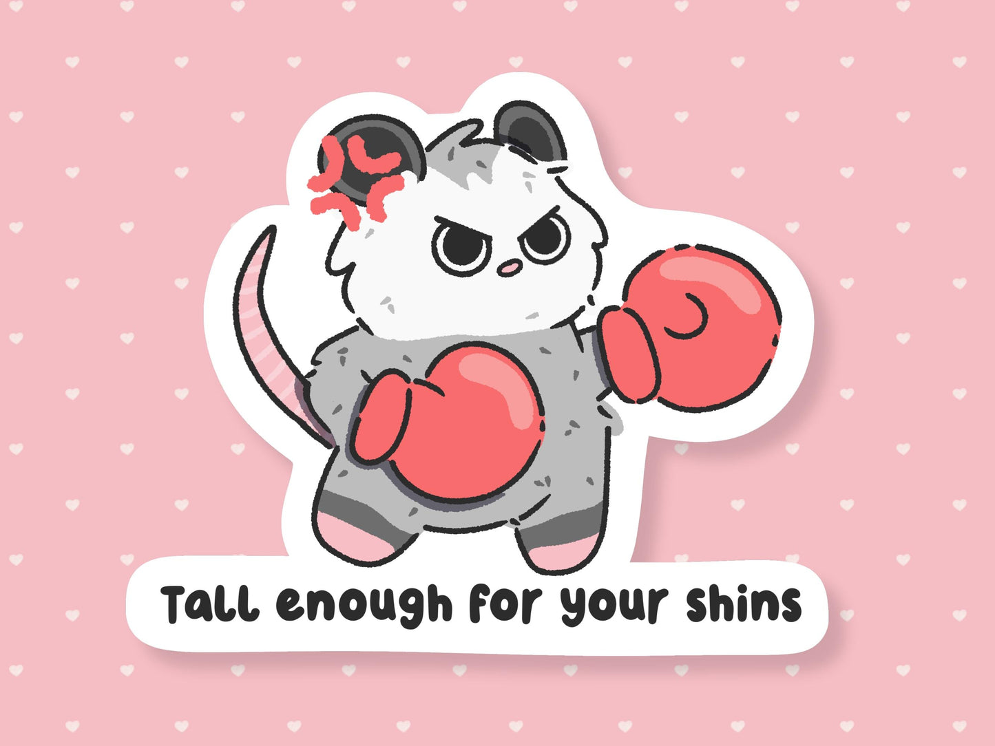 Tall Enough For Your Shins Possum Sticker