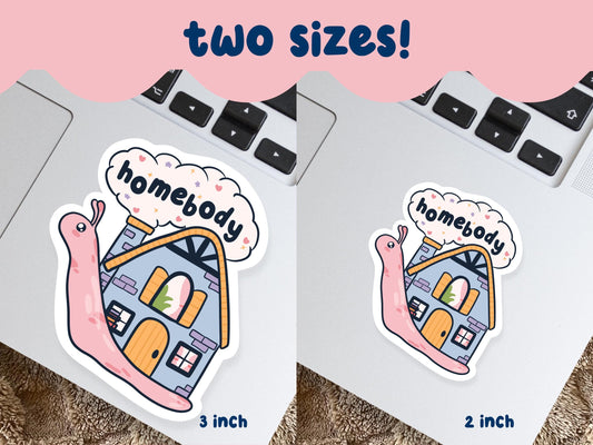 Homebody Sticker
