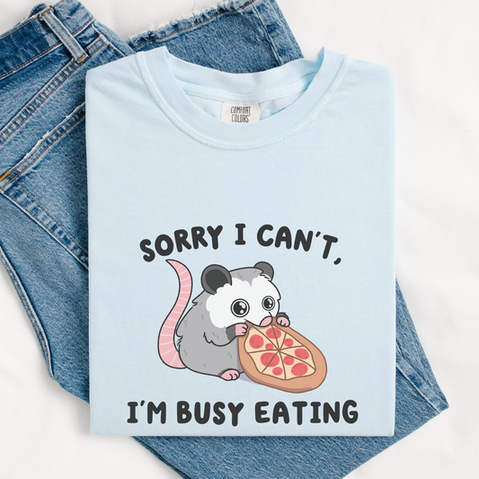 I'm Busy Eating Pizza Comfort Colors Shirt