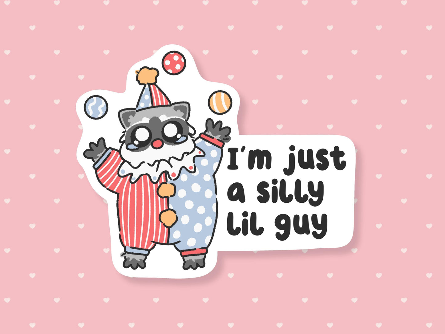 Just A Silly Guy Clown Raccoon Sticker