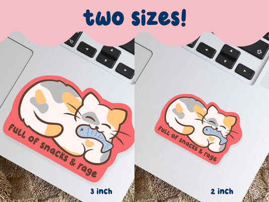 Full Of Snacks & Rage Sticker