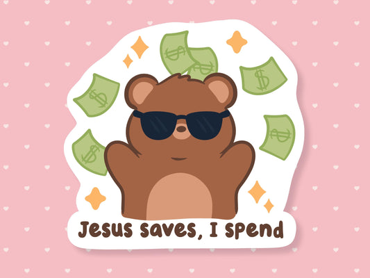 Jesus Saves I Spend Sticker