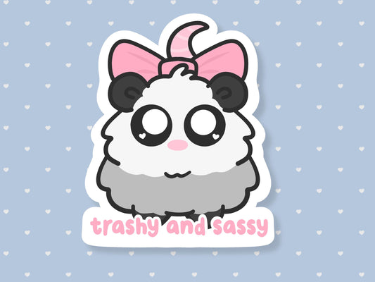 Trashy & Sassy Possum Sticker